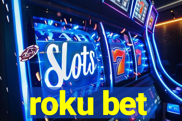 roku bet