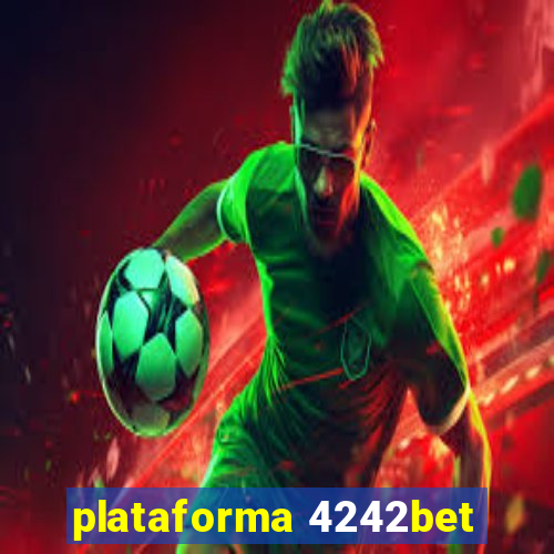 plataforma 4242bet