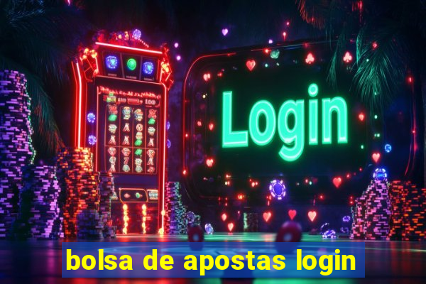 bolsa de apostas login