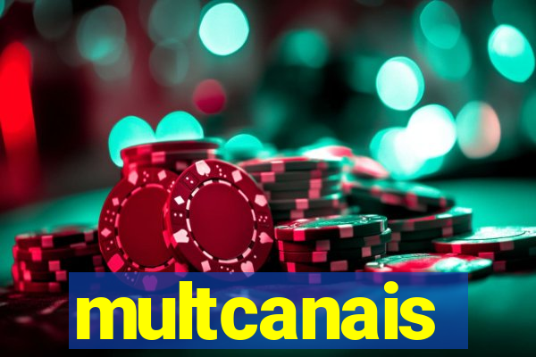 multcanais