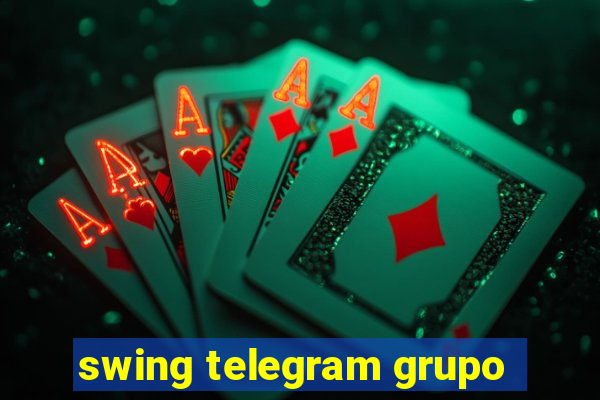 swing telegram grupo