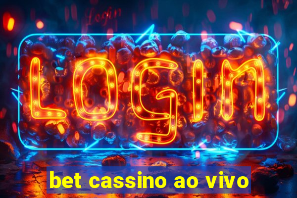 bet cassino ao vivo