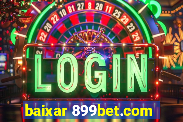 baixar 899bet.com