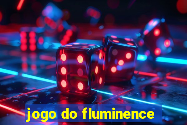 jogo do fluminence