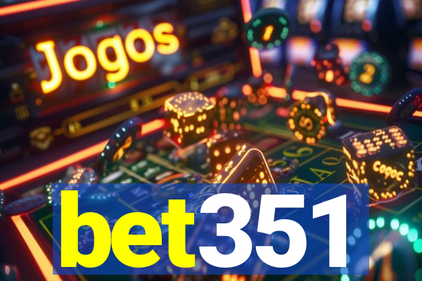 bet351