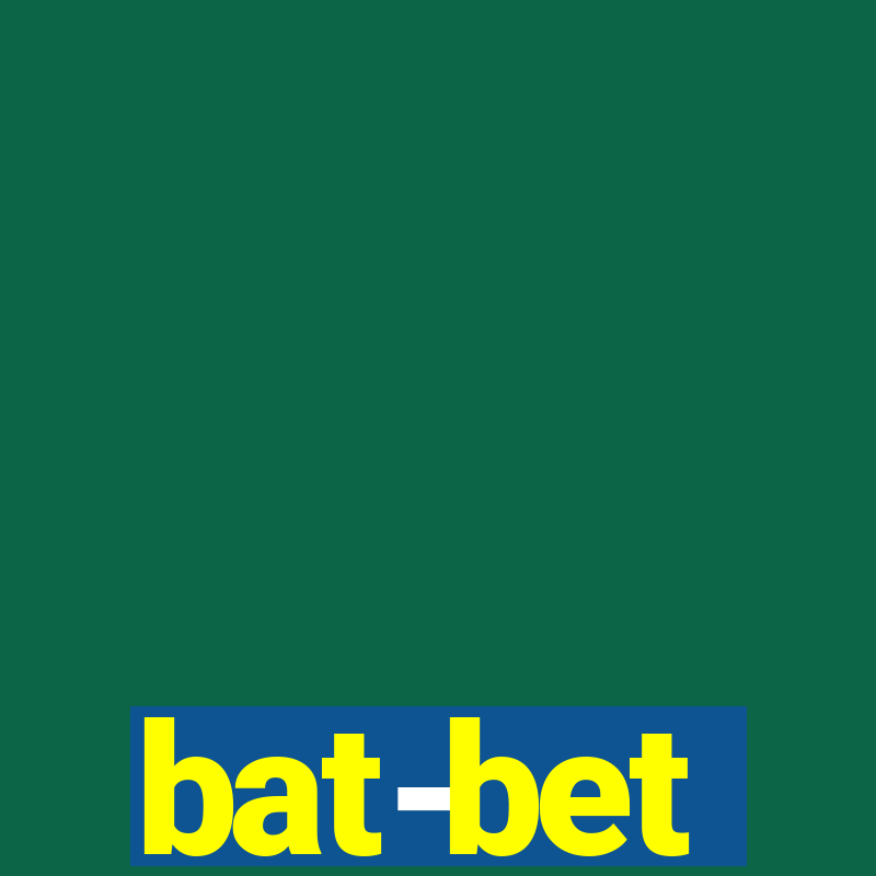 bat-bet