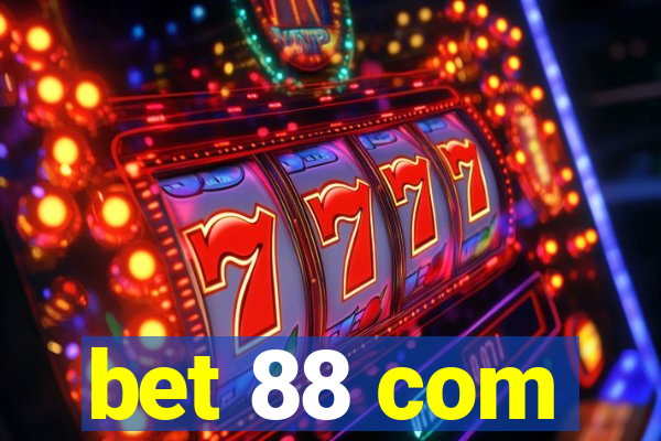 bet 88 com