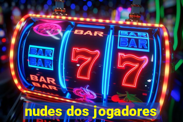 nudes dos jogadores