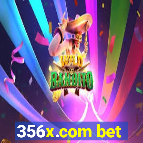 356x.com bet