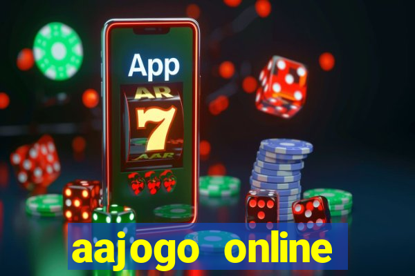 aajogo online casino jogos de