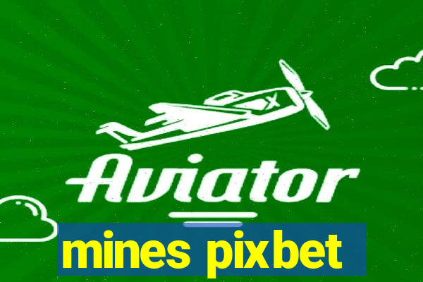 mines pixbet