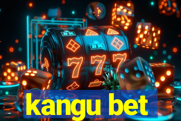 kangu bet