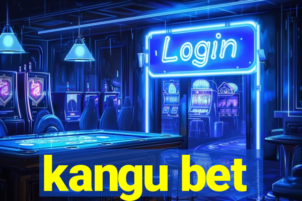 kangu bet