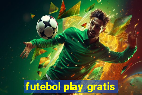 futebol play gratis