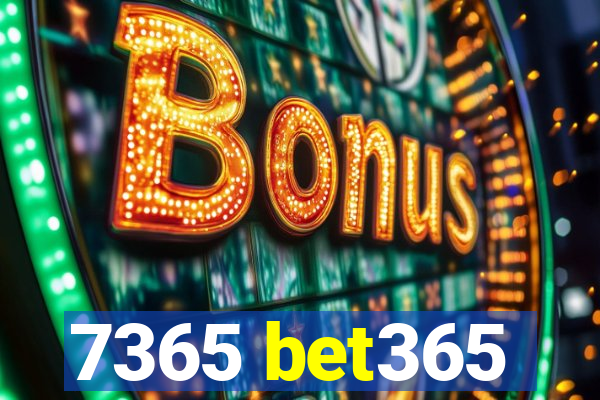 7365 bet365