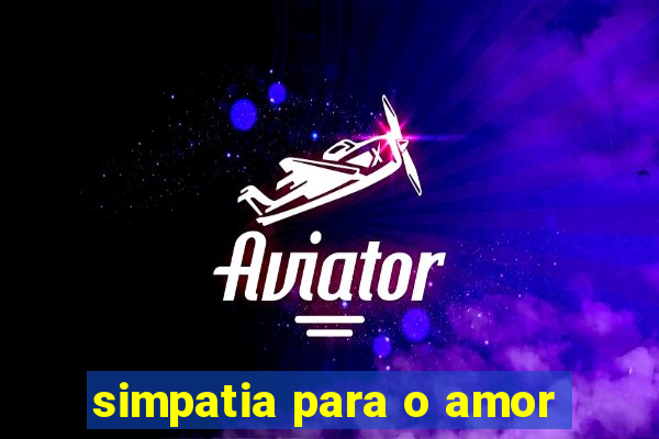 simpatia para o amor