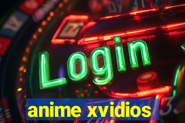 anime xvidios