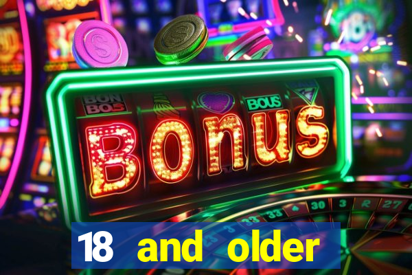 18 and older casinos near me