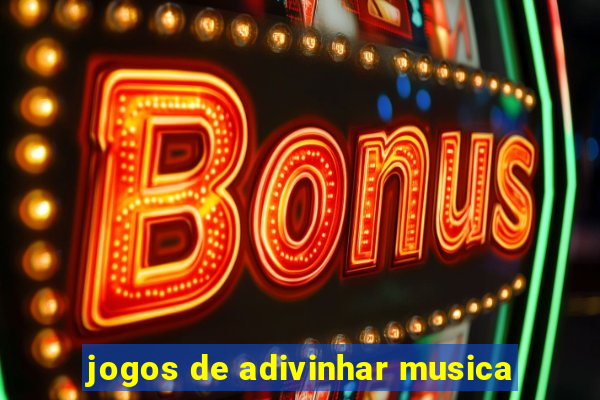 jogos de adivinhar musica