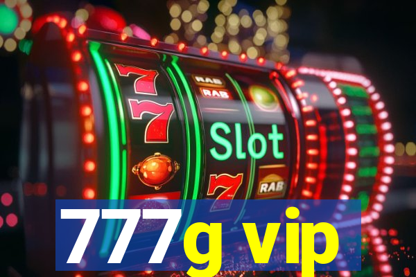 777g vip