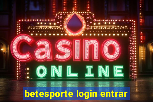 betesporte login entrar