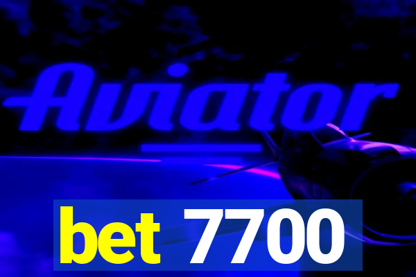 bet 7700