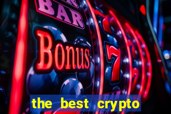 the best crypto casino vip