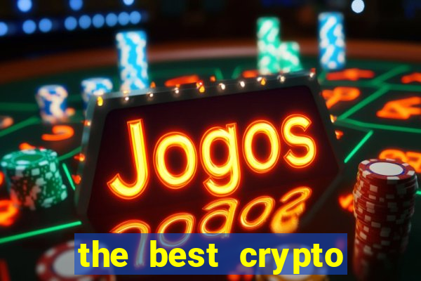 the best crypto casino vip