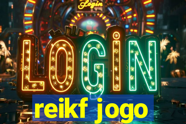 reikf jogo