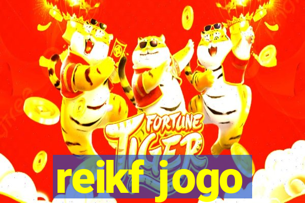 reikf jogo