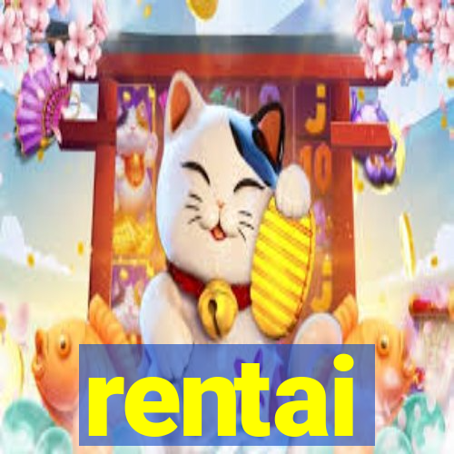 rentai