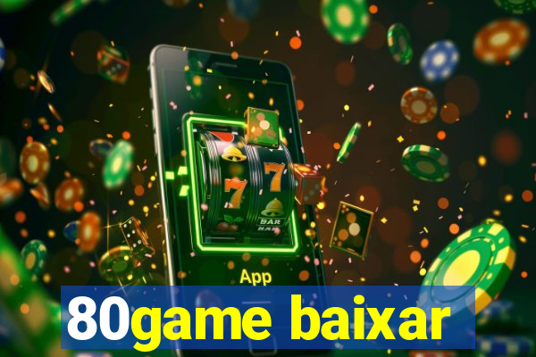 80game baixar