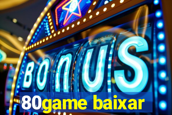 80game baixar