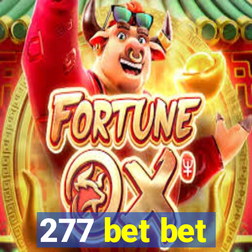 277 bet bet