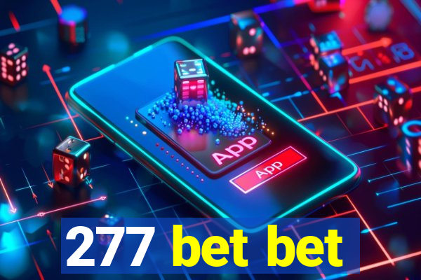 277 bet bet