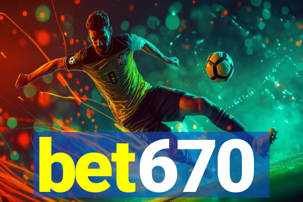 bet670