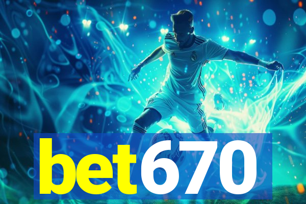 bet670