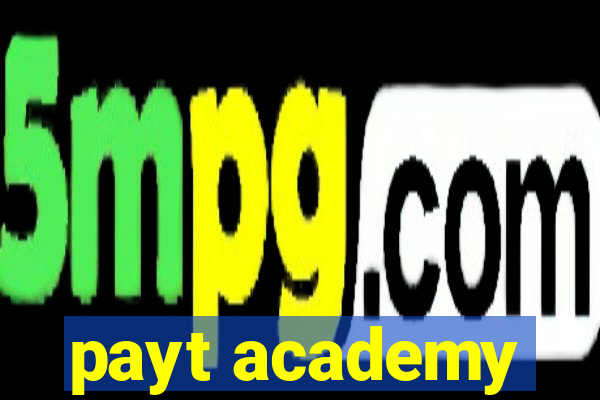 payt academy