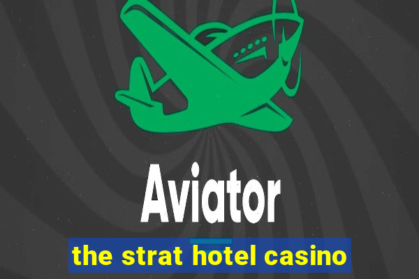 the strat hotel casino