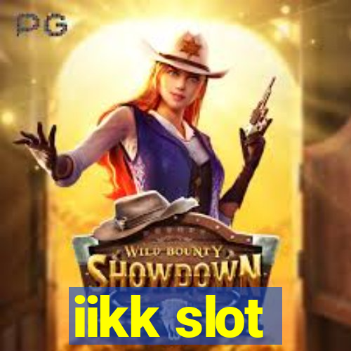 iikk slot