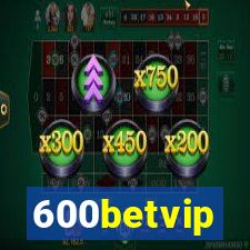 600betvip