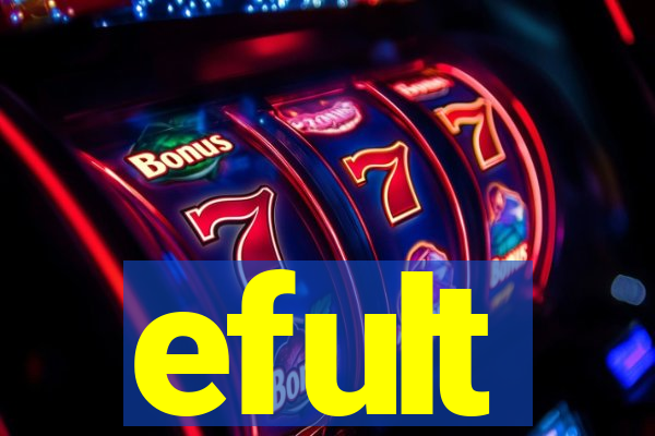 efult