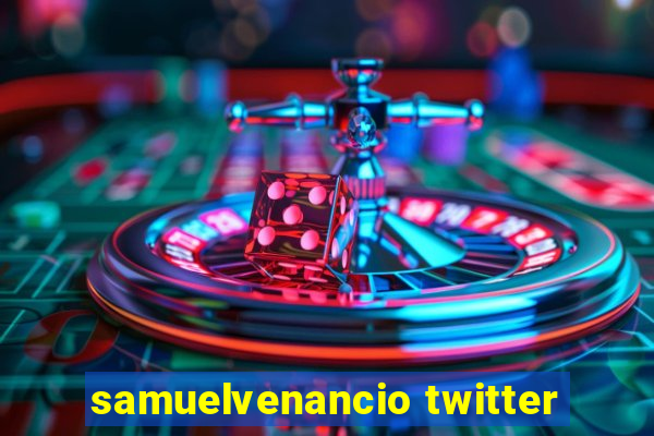 samuelvenancio twitter