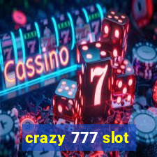 crazy 777 slot