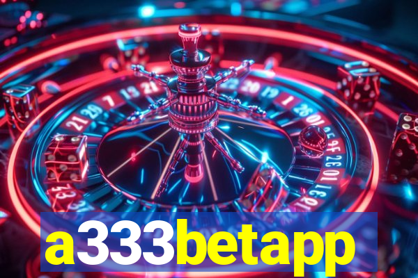 a333betapp