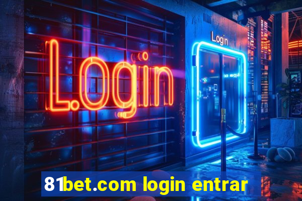 81bet.com login entrar