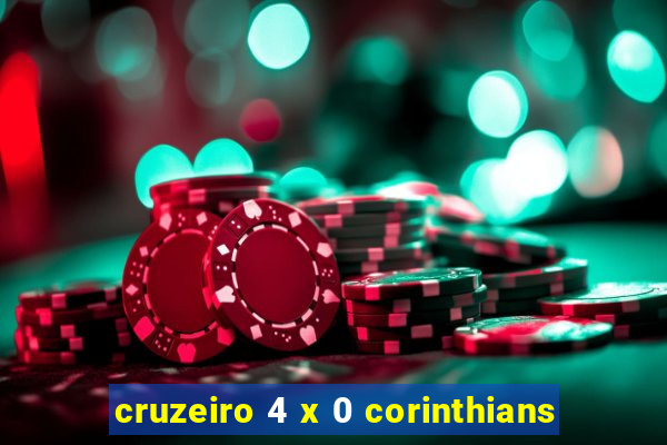 cruzeiro 4 x 0 corinthians