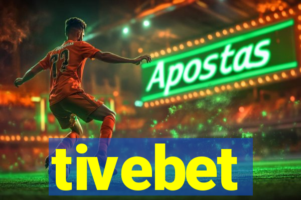 tivebet