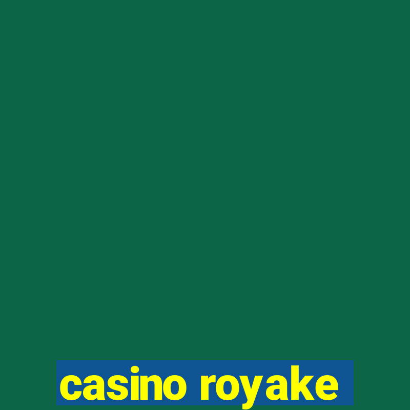 casino royake