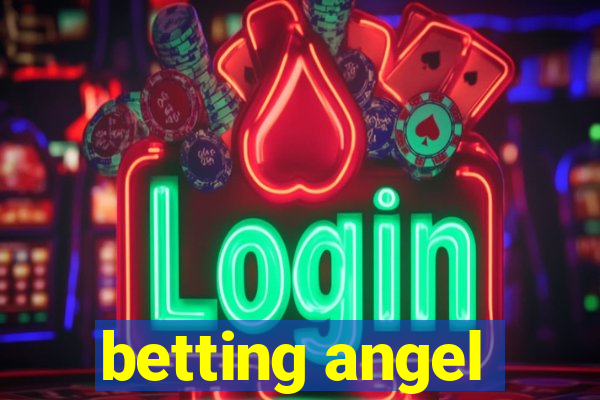 betting angel